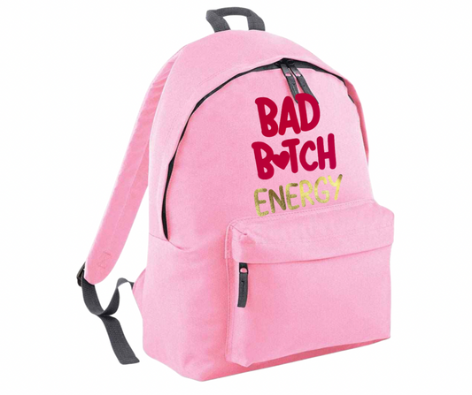 Bad B*tch Energy Backpack